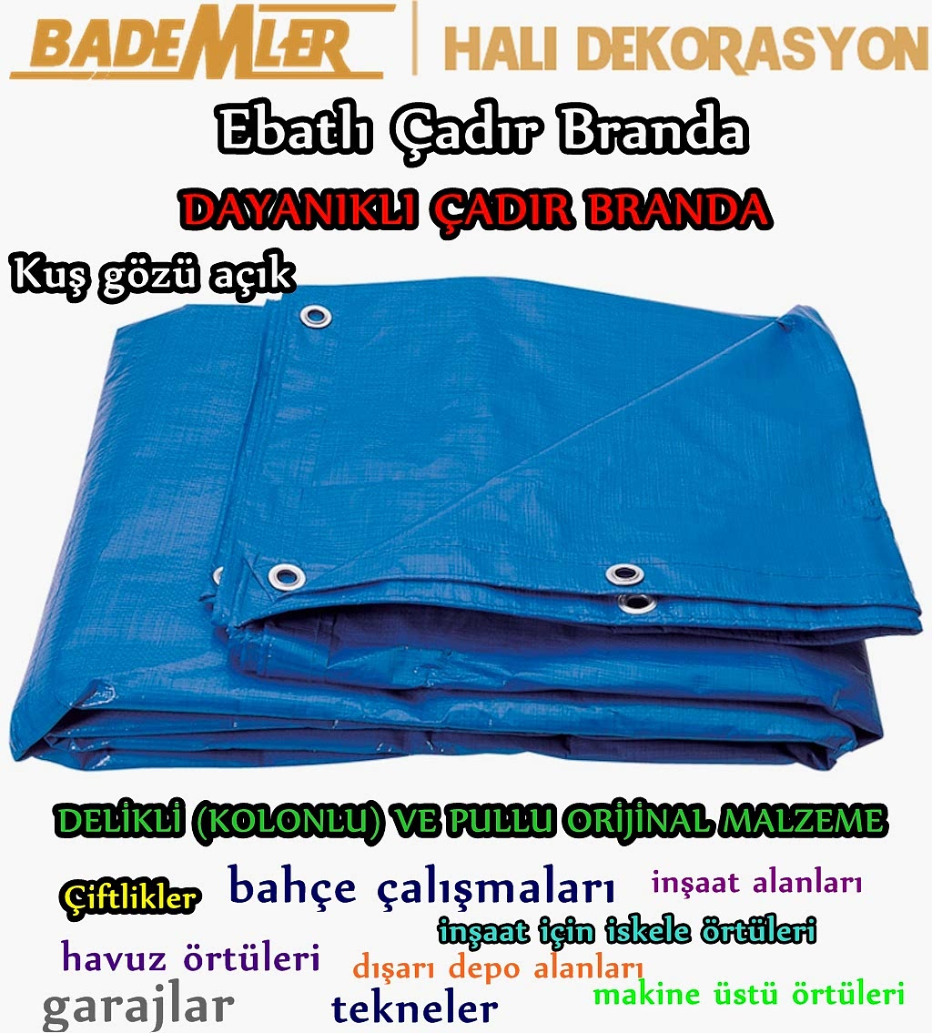Hazırebatlıbranda,HazırÇadırbrandası,sugeçirmezbranda,ebatlıbranda,3x5branda,mavibranda,gölgelikbranda,serabrandası,yağmurlukbranda,sugeçirmezbranda,hazırebatlıbrandaistoç